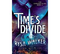 Time's Divide