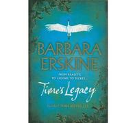 (Time's Legacy) By Barbara Erskine (Author) Paperback on (Feb , 2011)