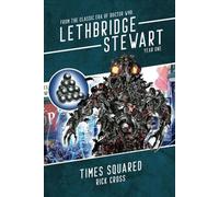 Times Squared: From the Classic Era of Doctor Who (Lethbridge-Stewart - Series 3)