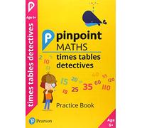 Pinpoint Maths Times Tables Detectives Year 2 : Practice Book