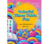 Times Tables Fun with coloring : Learn Multiplication with Joy! Fun way to learn times table for kids- Times table activity - Learning Times tables ... times table with Fun - 1 -10 times table