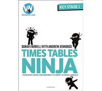 Times Tables Ninja for KS1 : Photocopiable multiplication worksheets that support the National Curriculum