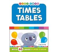 Times Tables (Tiny Tots Flash Cards)