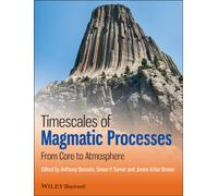 Timescales of Magmatic Processes : From Core to Atmosphere