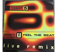 Timeshift - Don't U Feel the Beat [VINYL]