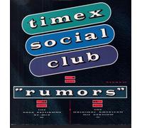 Timex Social Club - Rumors