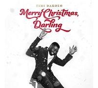 Timi Dakolo - Merry Christmas, Darling