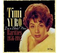 Timi Yuro - I'm A Star Now: Rarities 1956-1982