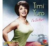 Timi Yuro - I'm So Hurt - Her First Four Albums And More