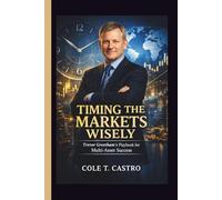 Timing The Markets Wisely: Trevor Greetham’s Playbook for Multi-Asset Success