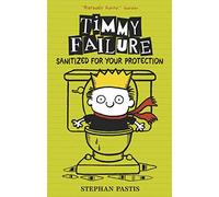Timmy Failure: Sanitized for Your Protection