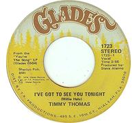 Timmy Thomas - i've got to see you tonight / you're the song 45 rpm single