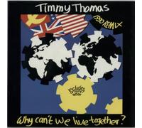 Timmy Thomas - Why Can't We Live Together? (1990 Remix) [12" VINYL]
