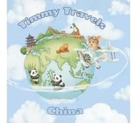 Timmy Travels: China