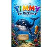 Timmy und das Abenteuer in der Ostsee: Timmy der Buckelwal