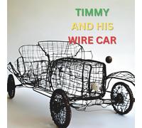 Timmy's and his Wire Toy car
