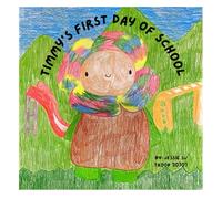 Timmy's First Day of School