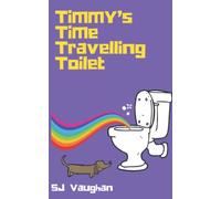 Timmy's Time Travelling Toilet