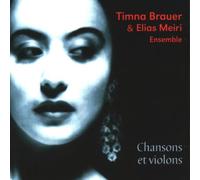 Timna Brauer - Chansons Et Violons