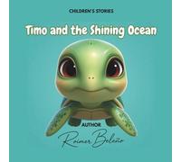 Timo and the Shining Ocean: A Magical Ocean Story for Ages 3-6