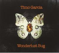 Timo Garcia - Wonderlust Bug