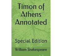 Timon of Athens Annotated: Special Edition (ws)