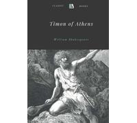 Timon of Athens by William Shakespeare