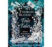 Timorous Beasties: Toile Tales: Modern day fables woven by design