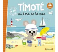 Timoté au bord de la mer (Écoute aussi l'histoire)