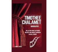TIMOTHEE CHALAMET: The Actor Who Captured Hearts and Broke Barriers in Hollywood.