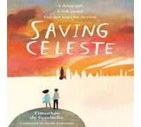 Timothee de Fombelle Saving Celeste Book Timothee de Fombelle Multicolor