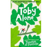 Timothee de Fombelle Toby Alone Paperback Book Timothee de Fombelle Multicolor