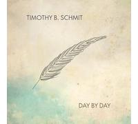Timothy B Schmit - Day by Day [Vinyl LP] [VINYL]