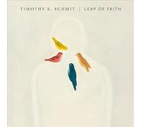 Timothy B. Schmit - Leap Of Faith [VINYL]