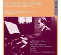 Timothy Byram-Wigfield - Messiaen: Organ Works Vol Iv