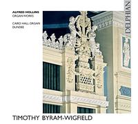 Timothy Byram-Wigfield – Alfred Hollins: Organ Works – CD (2007)