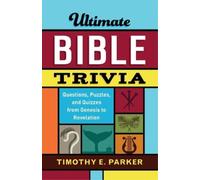 Timothy E. Park Ultimate Bible Trivia - Questions, Puzzles, and Quiz (Paperback)