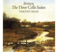 Timothy Hugh - Britten: The Three Cello Suites