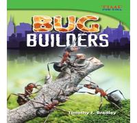 Timothy J. Bradley Bug Builders Paperback Book Timothy J. Bradley Multicolor