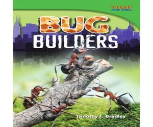 Timothy J. Bradley Bug Builders Paperback Book Timothy J. Bradley Multicolor