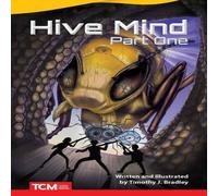 Timothy J. Bradley Hive Mind: Part One : Part One Paperback Book Timothy J. Bradley Multicolor