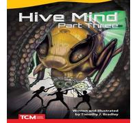 Timothy J. Bradley Hive Mind: Part Three : Part Three Paperback Book Timothy J. Bradley Multicolor
