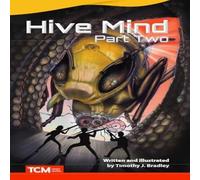Timothy J. Bradley Hive Mind: Part Two : Part Two Paperback Book Timothy J. Bradley Multicolor