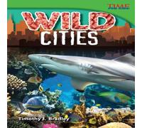 Timothy J. Bradley Wild Cities Paperback Book Timothy J. Bradley Multicolor