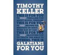 Timothy Keller Galatians For You (Paperback) God's Word For You
