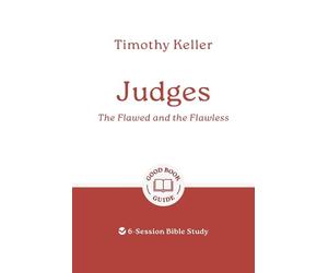Timothy Keller Judges: The Flawed and the Flawless (Paperback) (US IMPORT)