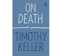 Timothy Keller On Death (Paperback) How to Find God (US IMPORT)