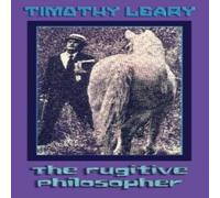 Timothy Leary The Fugitive Philosopher Paperback Book Timothy Leary Multicolor