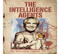 Timothy Leary The Intelligence Agents Paperback Book Timothy Leary Multicolor