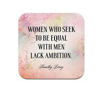Timothy Leary Women Ambition Inspirational Motivation Quote Cork Coaster - 1 Unit (95 x 95 mm)